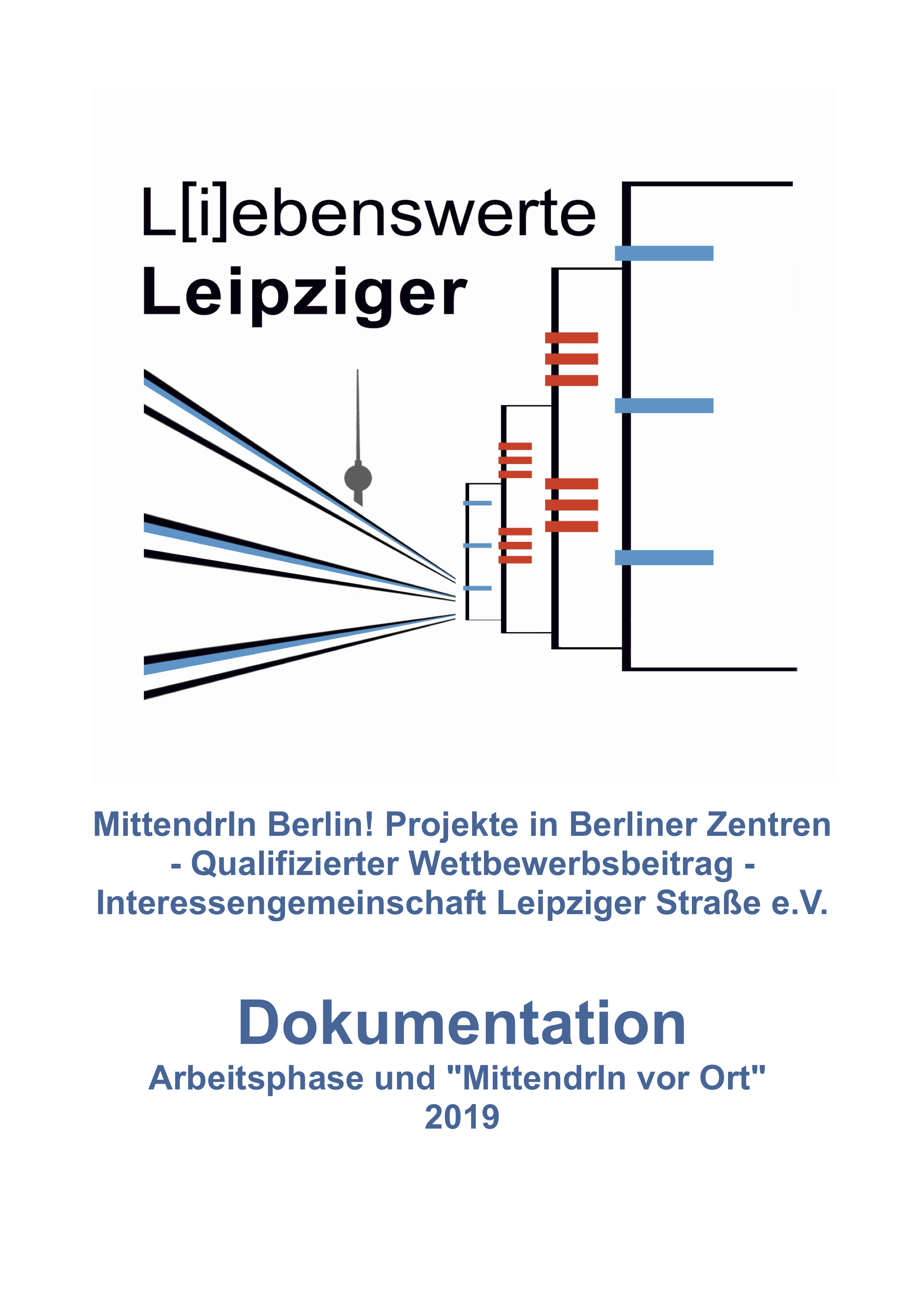 Qualifizierter Wettbewerbsbeitrag der IG Leipziger Straße e.V.